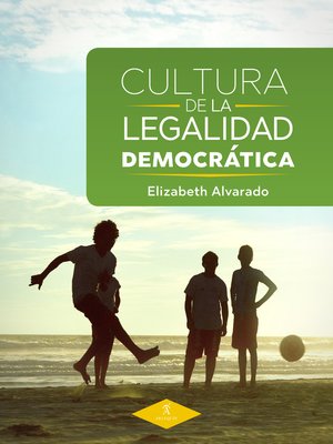 cover image of Cultura de la legalidad democrática